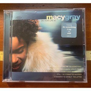 Macy Gray On How Life IS Cd Do Something I Try Still A Moment to Myself